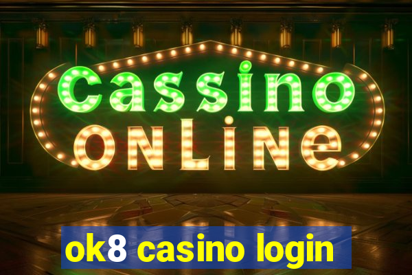 ok8 casino login